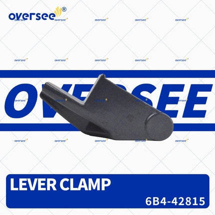 Lever Clamp 6B4-42815-00-4D For Yamaha Outboard Engine Boat Motor aftermarket Parts 6B4-42815-00